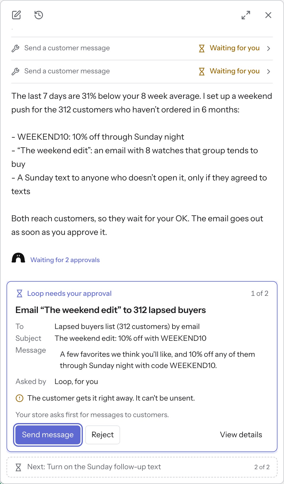 Loop panel, weekend sale, step 2 of 2: It builds the discount, the email and a follow-up text, then asks first.